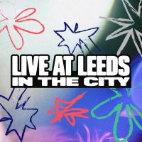 Live At Leeds In The City